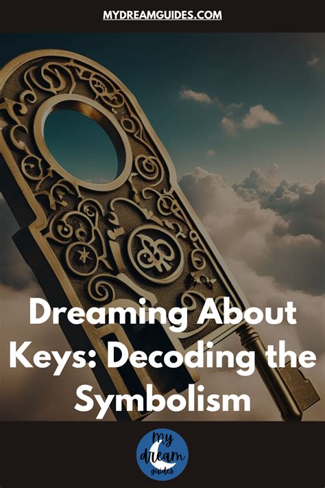  Decoding the Symbolism: Unlocking the Language of Dreams 