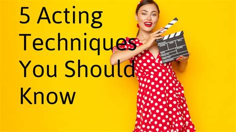 Exploring Various Styles and Categories of Acting 