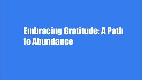  Gratitude: A Pathway to True Bliss 