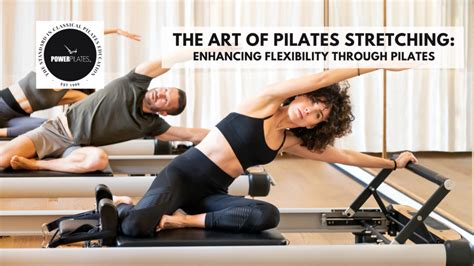 Yoga and Pilates: Ancient Practices for Enhancing Flexibility in the Modern World 