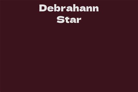 A Glimpse into the Finances of Debrahann Star