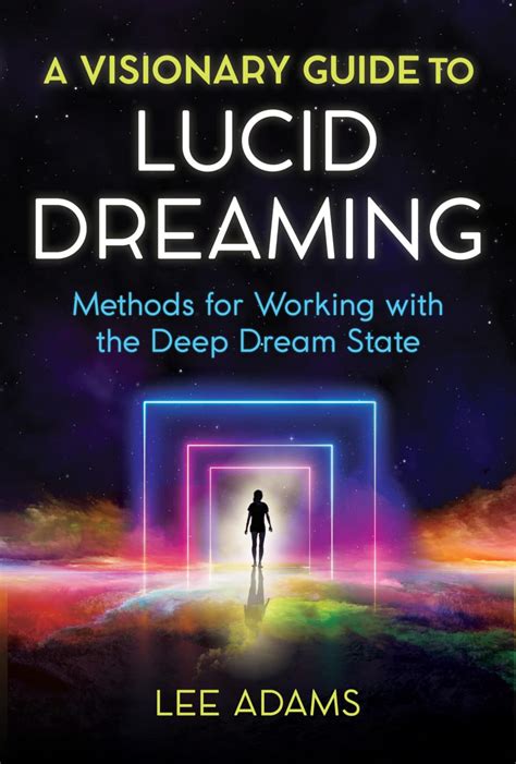 A Practical Guide to Analyzing and Acting Upon Lucid Reveries