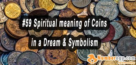 A Symbolic Representation of Transformation: Deciphering the Significance of Coins in the Analysis of Dreams