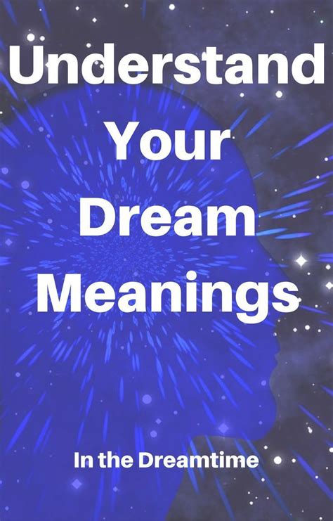 An Exploration of the Multifaceted Meanings of Dreams