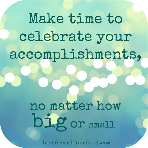 Celebrating Milestones: Acknowledging the Significance of Positive Moments