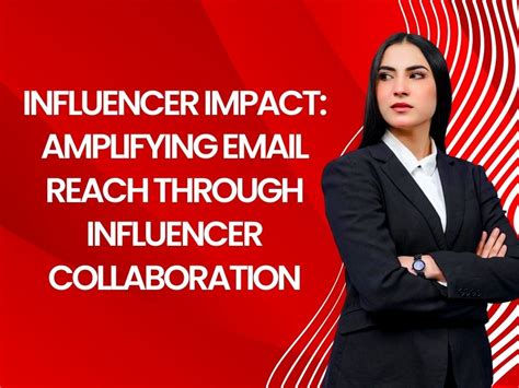 Collaboration with Influencers: Maximizing Engagement and Reach