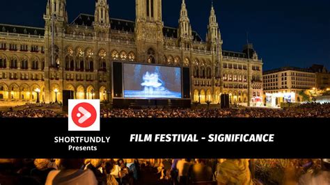 Connecting with the Audience: The Significance of Film Festivals and Cinematic Communities