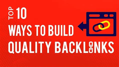 Construct Superior-Quality Backlinks