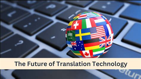 Contributions to Advancing Machine Translation Technology