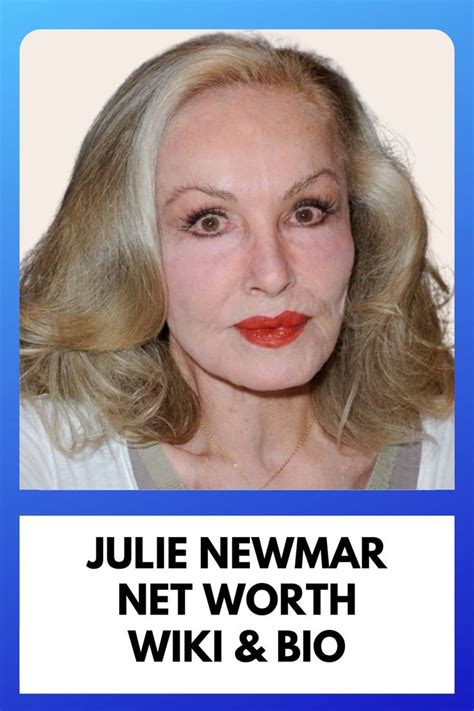 Counting the Wealth: Julie Newmar's Financial Worth