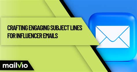 Crafting Captivating Subject Lines: The Key to Engaging Email Recipients