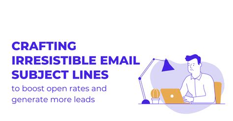 Crafting an Irresistible Subject Line