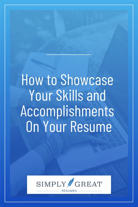 Crafting an Outstanding Resume: Showcasing Your Accomplishments and Qualifications
