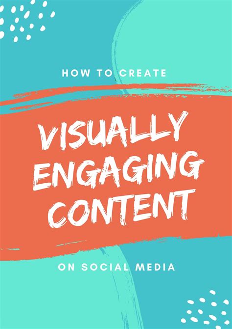 Creating Engaging Visuals