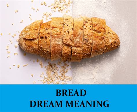 Cultural and Religious Significance of Bread in Dream Analysis
