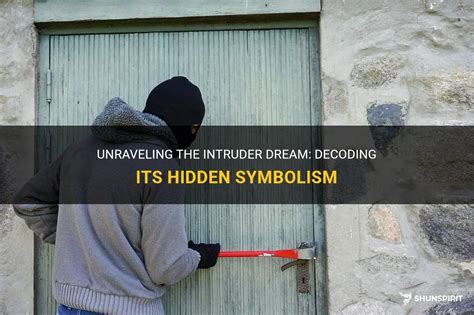 Decoding Intruder Dreams: The Hidden Message of Seeking Protection