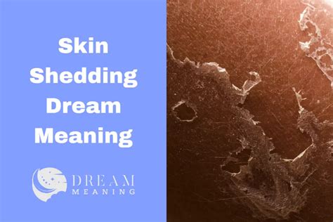 Decoding Symbolism and Significance of Facial Skin Shedding in Dreams