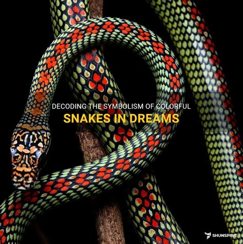 Decoding the Cryptic Significance of Snakes within the Realm of Dreams