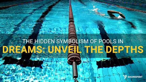 Depths of Desires: Analyzing the Symbolic Meaning of Deep Swimming Pools