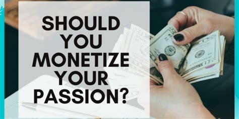 Discover Your True Passion and Monetize It