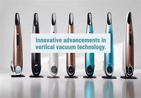 Discovering the Cutting-Edge Advancements in Contemporary Vacuum Cleaners