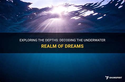 Diving Into the Subconscious: Decoding the Hidden Meanings of Dream Symbolism