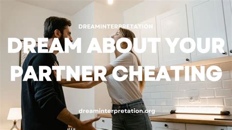 Dreaming about Your Partner Cheating: Exploring the Possible Significance