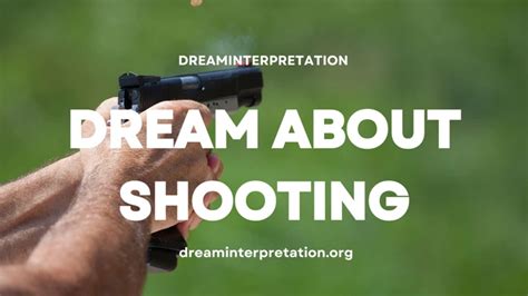 Dreams of Shooting: Decoding the Symbolism