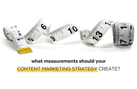 Enhancing Your Content Marketing Strategy through Measurement and Analysis
