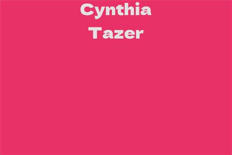 Examining Cynthia Tazer's Financial Achievements and Capital Accumulation