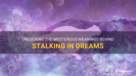 Exploring the Cultural and Historical Significance of Dream Stalking