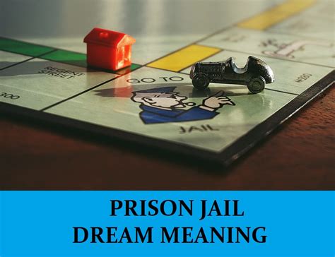 Exploring the Hidden Meanings in Dreams of Prison Visitation