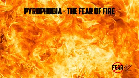 Exploring the Impact of Pyrophobia on Dreams Related to Flames