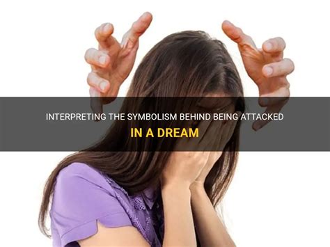 Exploring the Psychological Significance of Being Attacked in Dreams