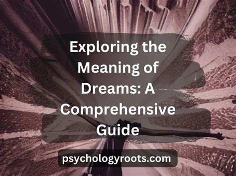 Exploring the Psychological Significance of the Dream Experience