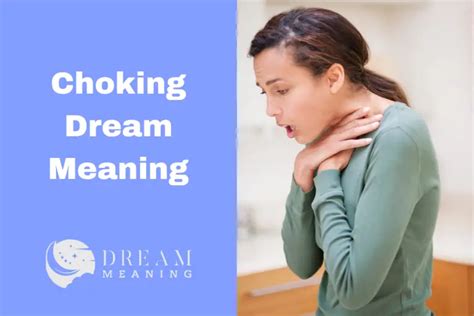 Exploring the Symbolism of Choking in Dream Interpretation