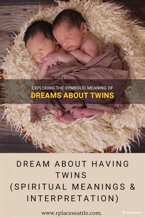 Exploring the Symbolism of Twins in Dreams