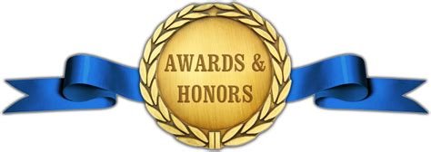Honors, Awards, and Recognitions