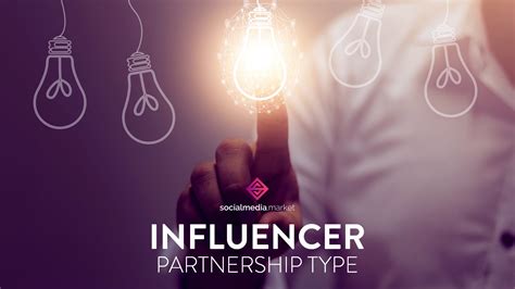 Influencer Partnerships and Collaborations