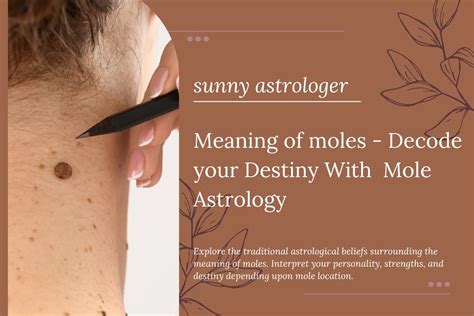 Insight into Your Inner Self: Decoding the Symbolism of Moles