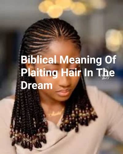 Interpreting the Dream: Hair Braiding as a Symbol of Connection