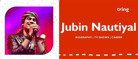 Jubin Nautiyal: A Rising Star in the Music Industry