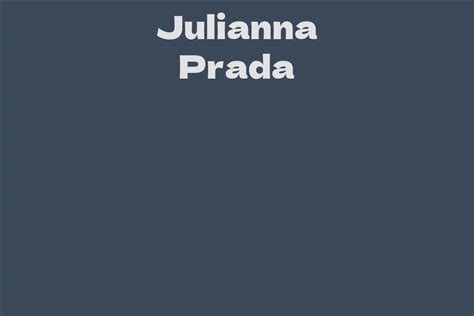 Julianna Prada's Career and Achievements
