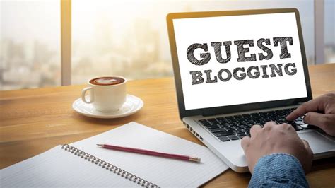 Leveraging Guest Blogging Opportunities