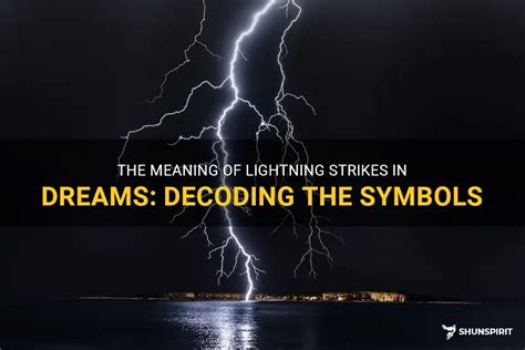 Lightning Strikes in Dreams: Decoding Its Meaning