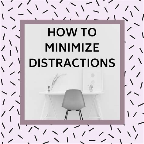 Minimizing Distractions for Better Time Management