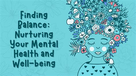 Nurturing Your Mind: The Importance of Mental Well-being in Overall Wellness