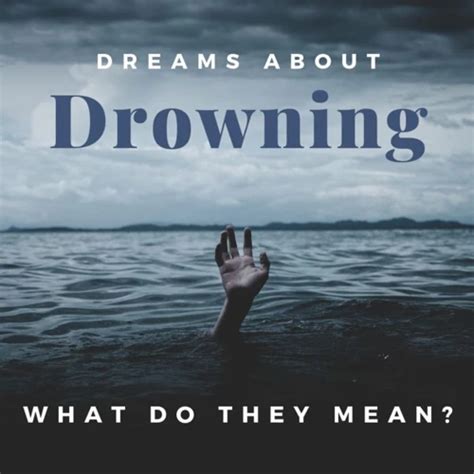 Past Trauma: Exploring how Drowning Dreams Reflect Unresolved Emotional Experiences