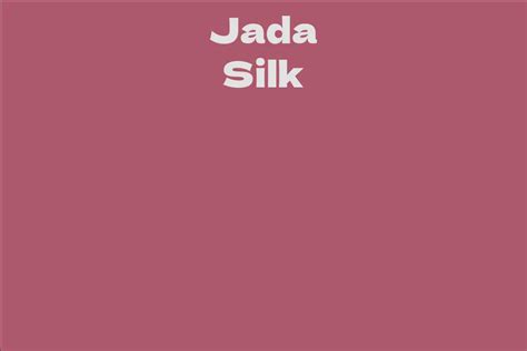 Professional Career of Jada Silk