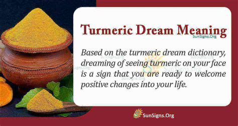 Scientific Perspective: Is There Meaning Behind Turmeric Dreams?